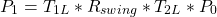 \[ P_1 = T_{1L} * R_{swing} * T_{2L} * P_0 \]